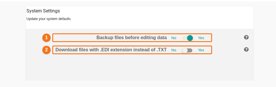 The System Settings tab with the Backup files before editing data switch and the Download files with .EDI extension instead of .TXT switch