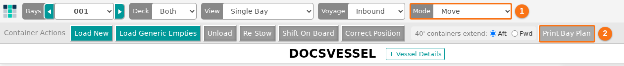 2D Bay View with the Mode list set to Move and the Print Bay Plan button at the right end of the Container Actions row