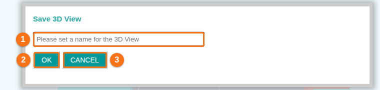 The Save 3D View window with the name box (1), the OK button (2) and the CANCEL button (3)