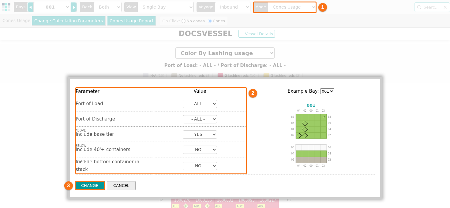 The Cones Usage mode with the window for the cone parameters and the CHANGE and CANCEL buttons