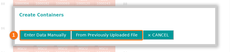 The Create Containers window with the Enter Data Manually, From Previously Uploaded File and Cancel buttons