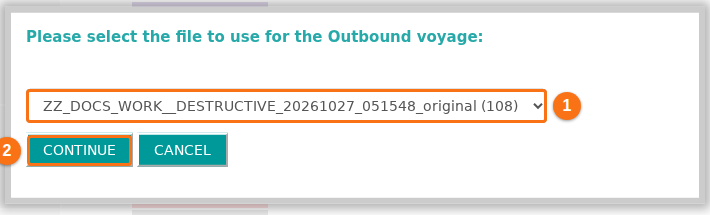 The window Please select the file to use for the Outbound voyage with the file list and the Continue and Cancel buttons